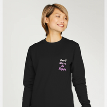 Load image into Gallery viewer, Woman pictured wearing black 'Don't Worry Be Happy' sweatshirt from Pink Runway's Bright Future range.