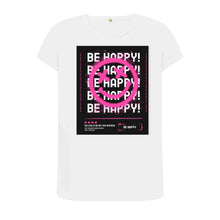 Load image into Gallery viewer, Be happy Graphic T Shirt from Pink Runway. White t shirt with the writing Be Happy on it and pink smiley graffiti face..

